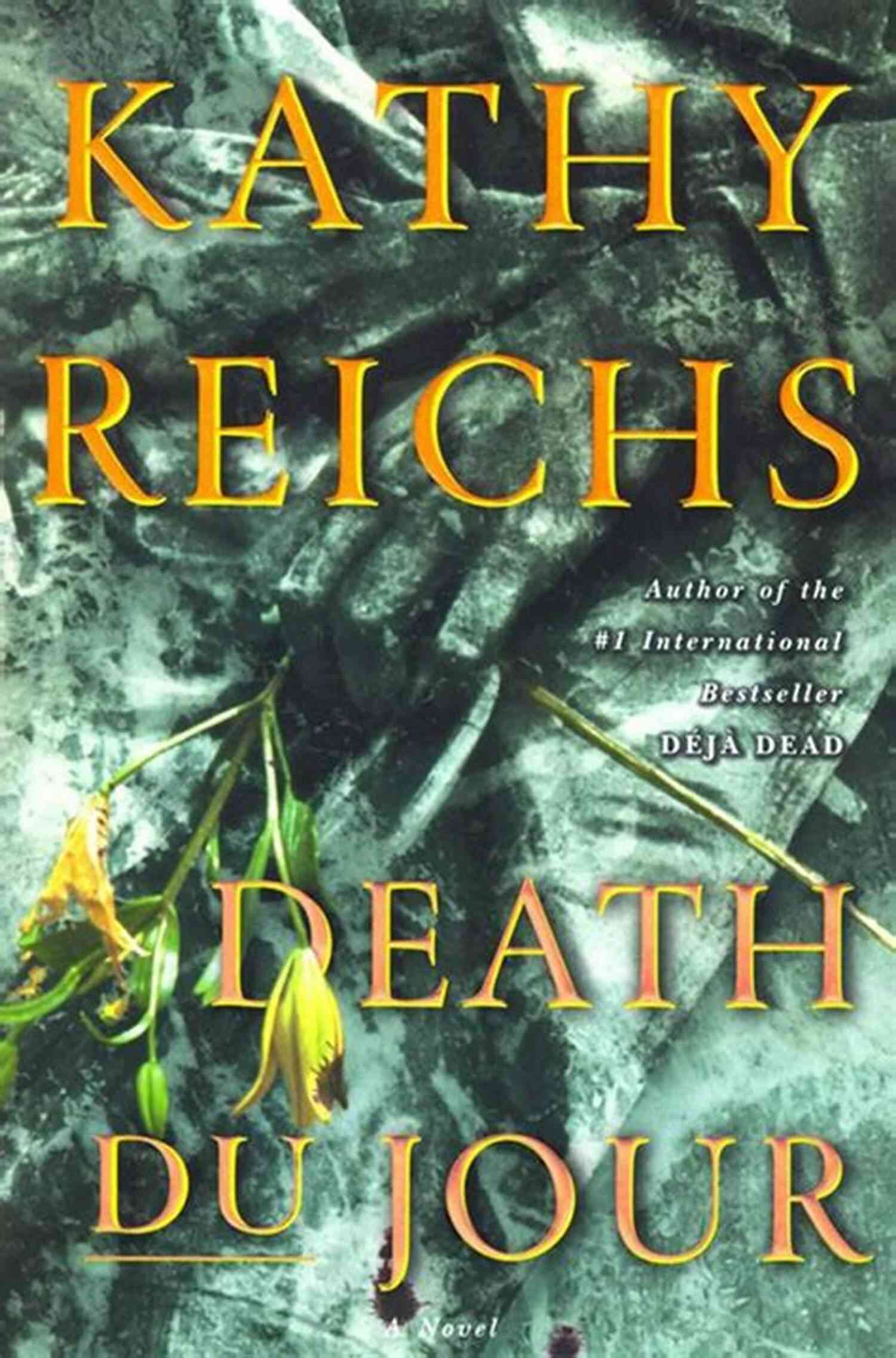 Death Du Jour Book Cover KATHY REICHS CHECKLIST AND SUMMARIES ALL AND SERIES: READING LIST CHECKLIST AND STORY SUMMARIES FOR ALL KATHY REICHS FICTION (Ultimate Reading List 26)