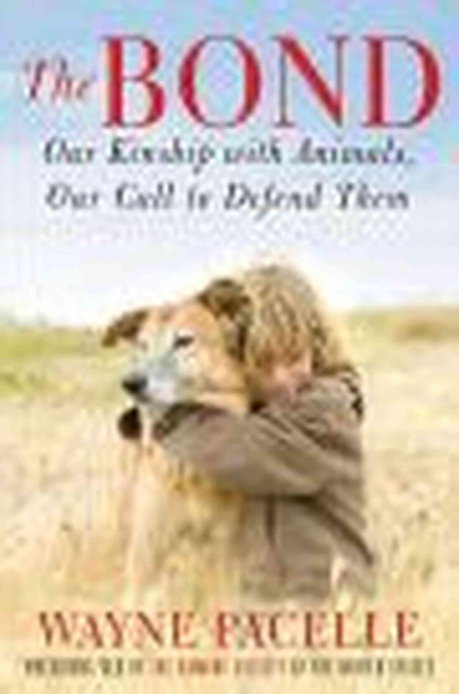 Fifty Ways To Help Animals Promo Book Cover The Bond: An Excerpt With Fifty Ways To Help Animals (Promo E Books)