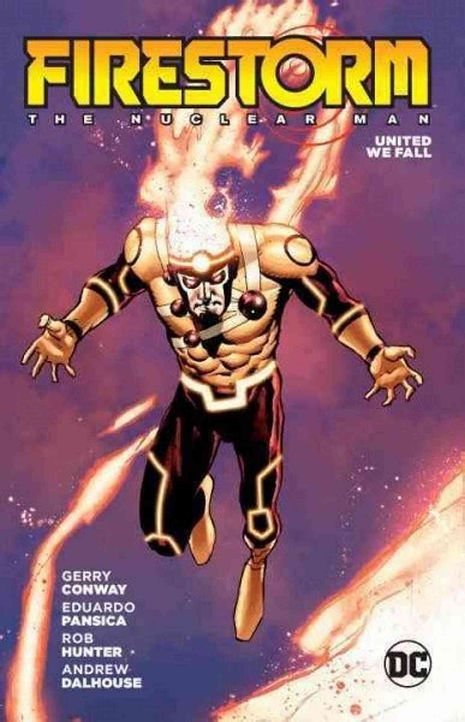 Firestorm The Nuclear Man 1978 Gerry Conway Firestorm: The Nuclear Man (1978) #1 Gerry Conway