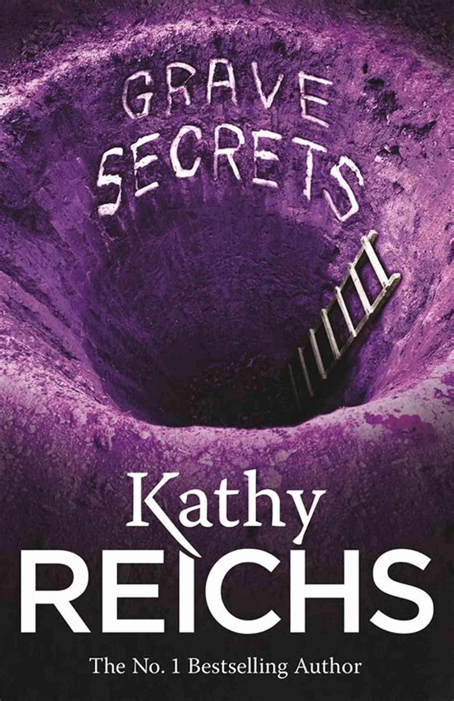 Grave Secrets Book Cover KATHY REICHS CHECKLIST AND SUMMARIES ALL AND SERIES: READING LIST CHECKLIST AND STORY SUMMARIES FOR ALL KATHY REICHS FICTION (Ultimate Reading List 26)