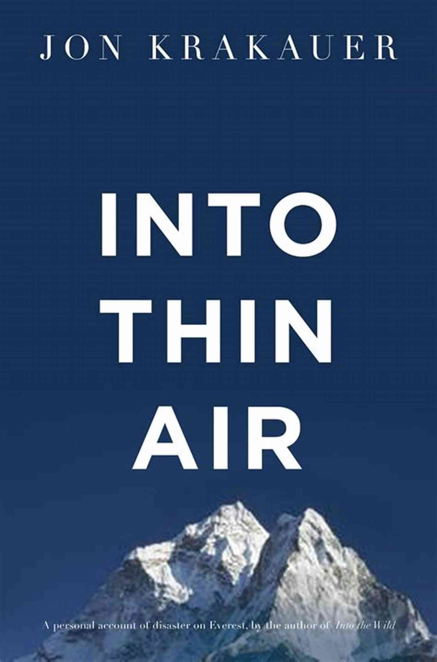 Into Thin Air Jon Krakauer Cover Into Thin Air Jon Krakauer