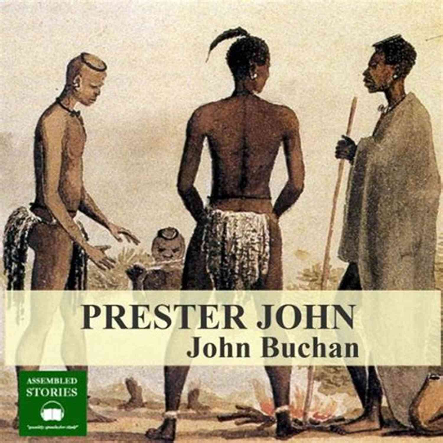 John Buchan's Prester John Cover John Buchan: The Best Works