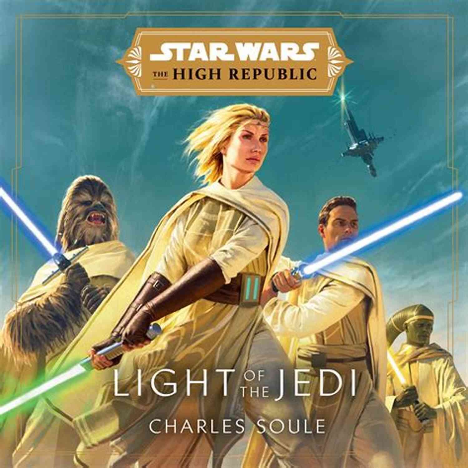 Light Of The Jedi The High Republic Star Wars: Light Of The Jedi (The High Republic) (Star Wars: The High Republic 1)