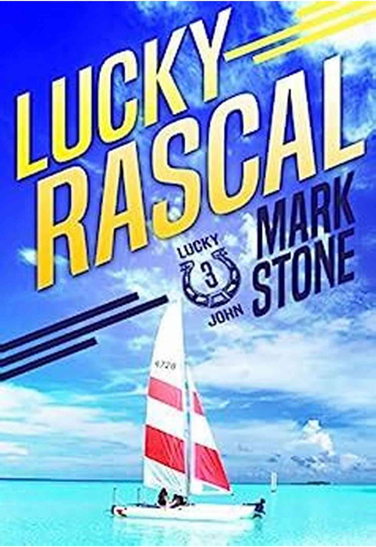 Lucky Rascal Lucky John Adventures Book Cover Lucky Rascal (Lucky John Adventures 3)