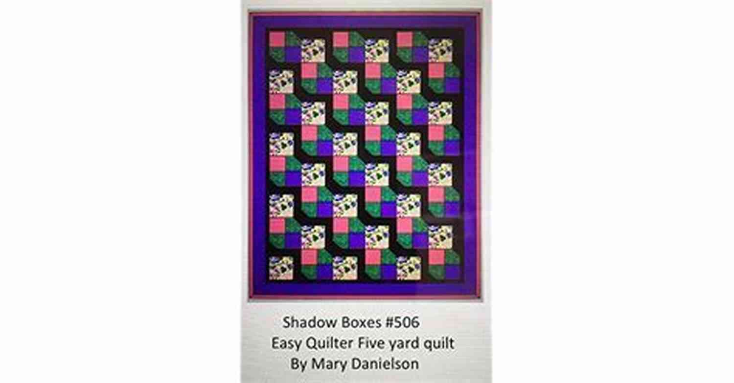 Quilt Pattern Shadow Boxes 506 Easy Quilter Quilt Pattern Shadow Boxes #506: Easy Quilter