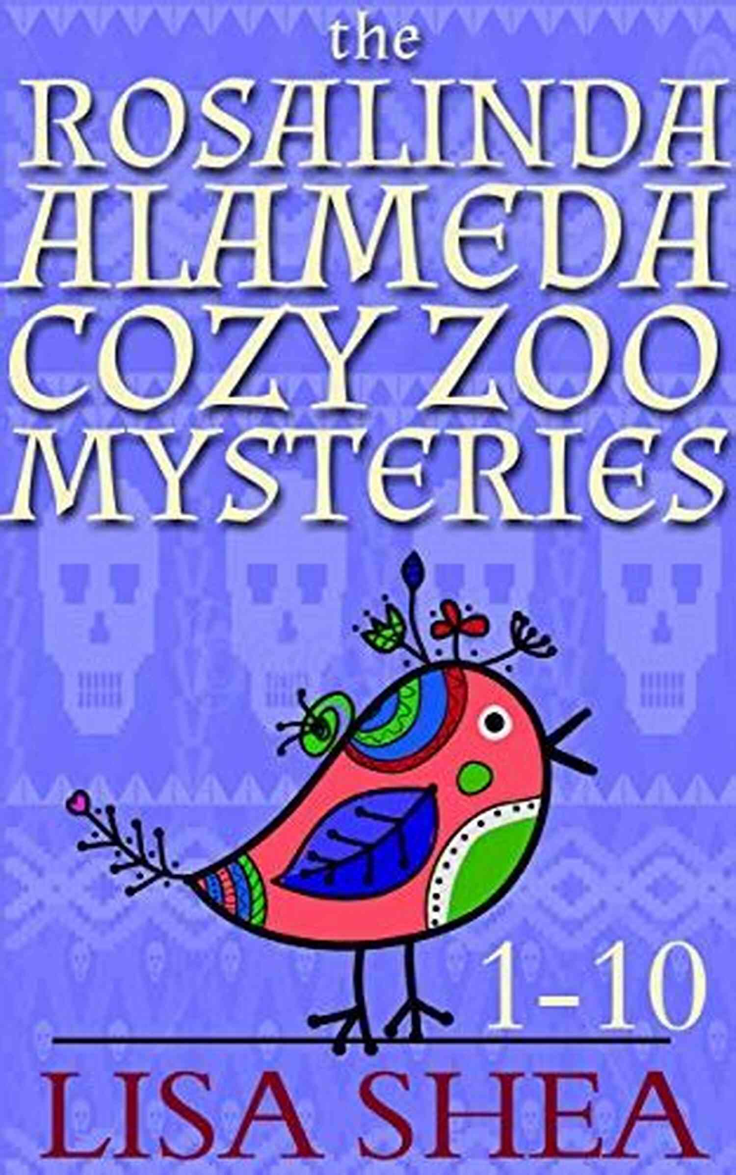 Rosalinda Alameda Mystery Cozy Zoo The Clucking Chicken: A Rosalinda Alameda Mystery (a Cozy Zoo Short Story 3)