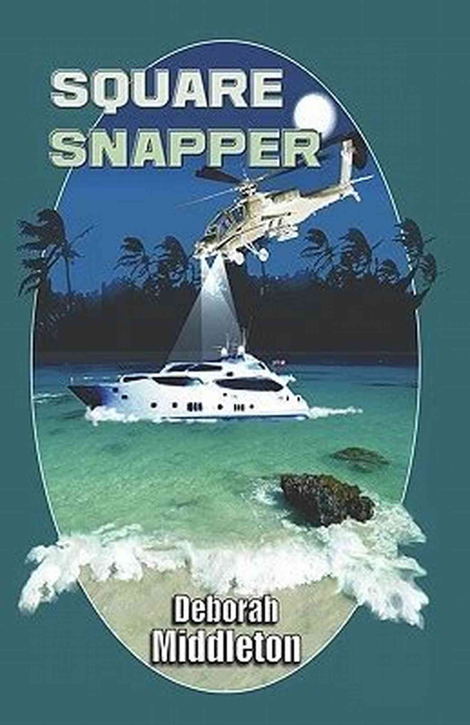 Square Snapper Detective Inspector Burgess Square Snapper (Detective Inspector Burgess 1)