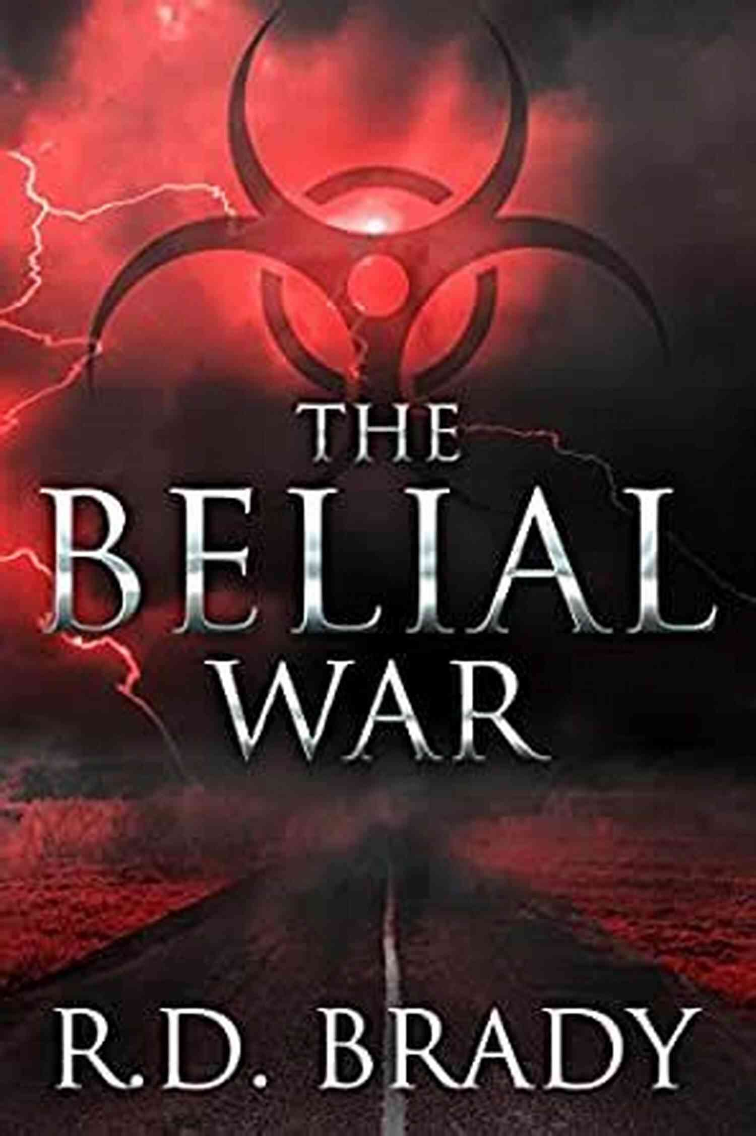 The Belial War The Belial 12 Discover The Dark Epic Battle For Humanity's Survival The Belial War (The Belial 12)