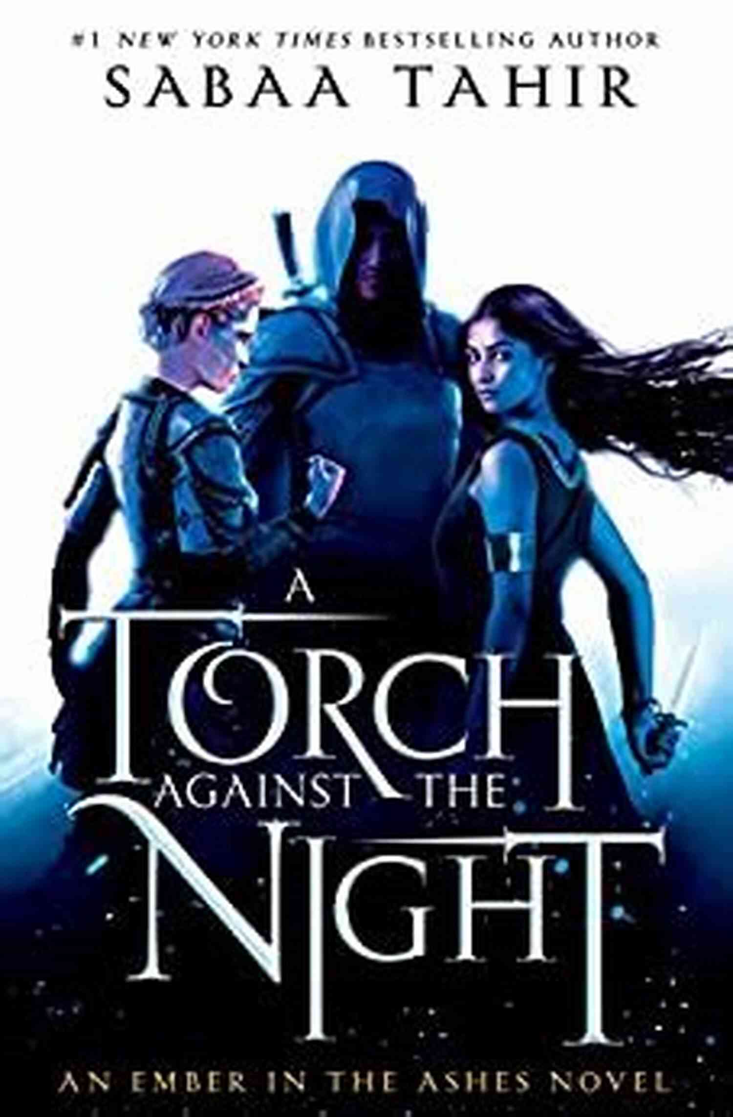 Torch Against The Night An Ember In The Ashes Book Cover A Torch Against The Night (An Ember In The Ashes 2)
